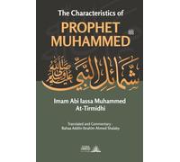 The Characteristics of Prophet Muhammed (PBUH)