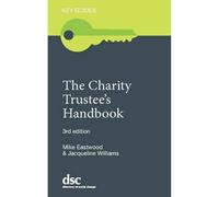 The Charity Trustee's Handbook