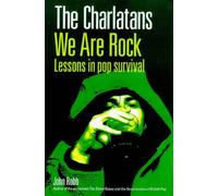 The Charlatans : We Are Rock