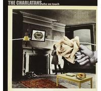 The Charlatans - Who We Touch
