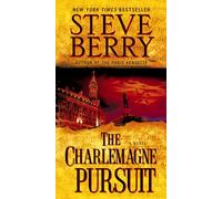 The Charlemagne Pursuit: 4 (Cotton Malone)