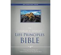 The Charles F. Stanley Life Principles Bible: New International Version