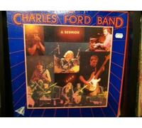 The Charles Ford Band - A Reunion