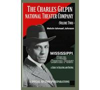 The Charles Gilpin National Theater Company (Volume Two): Mississippi Delta Centerpoint