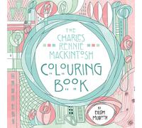 The Charles Rennie Mackintosh Colouring Book