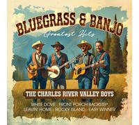 Charles River Valley Boys,the - Bluegrass & Banjo Greatest Hits