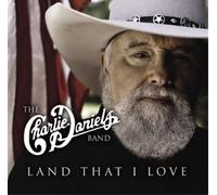 Daniels, Charlie -Band- - Land That I Love