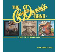 The Charlie Daniels Band - The Epic Trilogy Volume 5