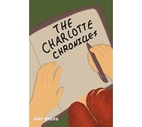 The Charlotte Chronicles
