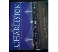 The Charm of Charleston; Architecture, Culture, and Nature