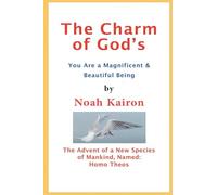 The Charm of God's; You Are a Magnificent and Beautiful Being