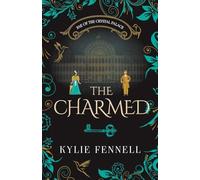 The Charmed: Fae of the Crystal Palace: A Spellbinding Romantic Fantasy Series (The Fae of the Crystal Palace)