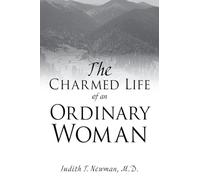 The Charmed Life of an Ordinary Woman: 0