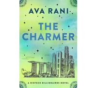 The Charmer : A Biotech Billionaires Novel