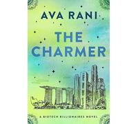 The Charmer: A Spicy Billionaire Rom-Com of Fake Marriages, Inheritance Schemes, and Unintended Romance Across Continents-Perfect for Summer Reading: 3 (Biotech Billionaires, 3)