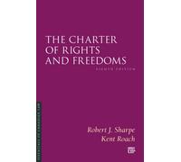 The Charter of Rights and Freedoms