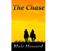 The Chase: A Novel of the American Civil War: 4 (The O'Sullivan Chronicles)
