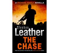 The Chase: A Thrilling Richard Yokely Novella