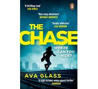 The Chase : Shortlisted for CWA Ian Fleming Steel Dagger 2023