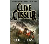 The Chase: Written by Clive Cussler, 2007 Edition, Publisher: Michael Joseph Ltd [Hardcover]