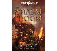 The Chasm of Doom: Lone Wolf #4