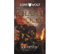 The Chasm of Doom: Lone Wolf #4 - Definitive Edition