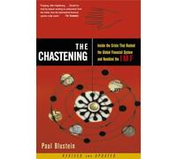 The Chastening: Inside The Crisis That Rocked The Global Financial System And Humbled The IMF