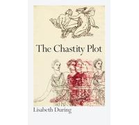 The Chastity Plot