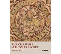 The Chasuble of Thomas Becket by Avioam Shalem - 9783777425191