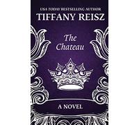 The Chateau: An Erotic Thriller: 1 (The Original Sinners - The Chateau)
