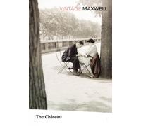 The Chateau by William Maxwell (2012-03-01)
