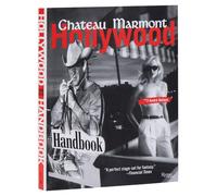 The Chateau Marmont Hollywood Handbook by Andre Balazs | Paperback | 2025