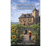 The Chateau on Subflower Hill