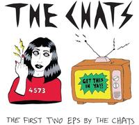 The Chats – The First Two EPs