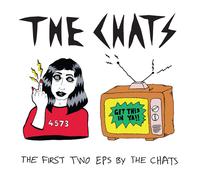 The Chats The First Two Eps By The Chats (CD) Album (US IMPORT)