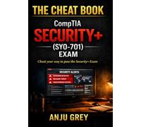 The Cheat Book: CompTIA Security+ ( SY0-701)