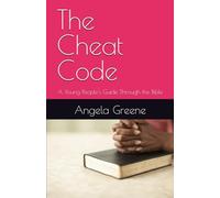 The Cheat Code: A Young People's Guide Through the Bible