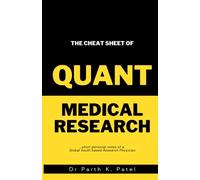 The Cheat Sheet of Quant Medical Research: short personal notes of a Global South based Research Physician