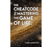 The Cheatcode to Mastering the Game of Life