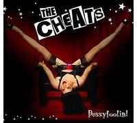 The Cheats - Pussyfootin
