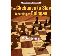 The Chebanenko Slav According to Bologan: A Popular Chess Opening Explained by a Top Player