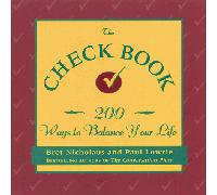 The Check Book: 200 Ways to Balance Your Life