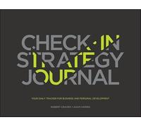 The Check-in Strategy Journal: Your Daily Tracker for Business and Personal Development