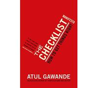 The Checklist Manifesto: How To Get Things Right (Main)