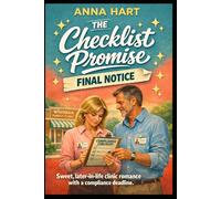 The Checklist Promise: Sweet, later-in-life clinic romance with a compliance deadline