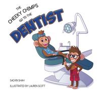 The Cheeky Chimps Go To The Dentist