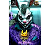 The Cheep! #2: Chill. He’s the Bargain Hunter-a Legally Distinct Parody Rabbit in Clown Makeup & Under No Circumstances Shall Said Rabbit Be Confused, Compared, or Otherwise Associated with Jokesters