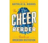 The Cheer Reader : Inside an American Institution