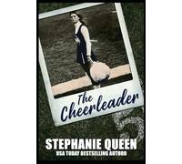 The Cheerleader: a college football love triangle romance (retro college romance)