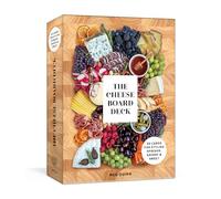 The Cheese Board Deck: 50 Cards for Styling Spreads, Savory and Sweet